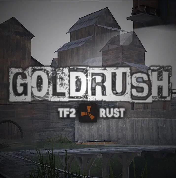 Goldrush, TF2 | Grape’s O:PF