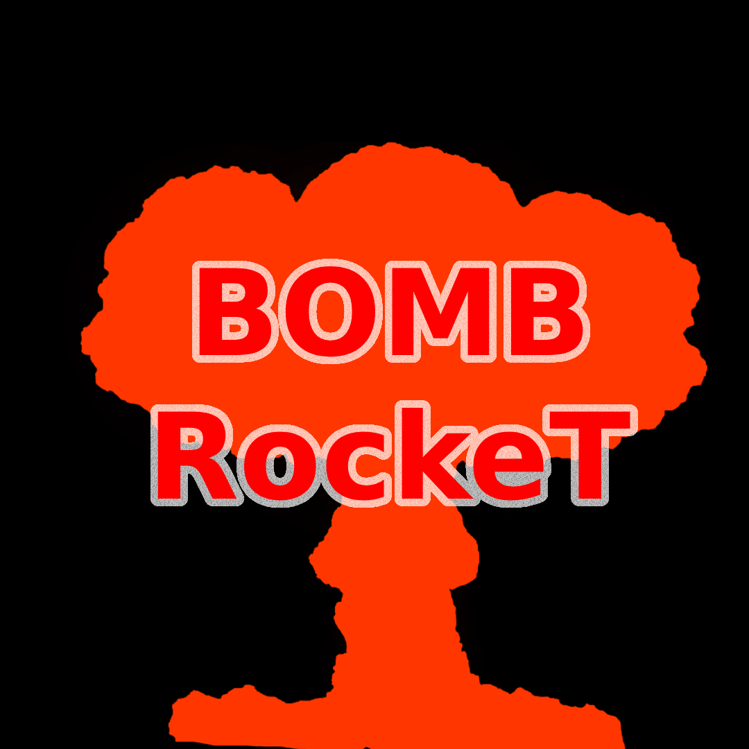 BombRocket