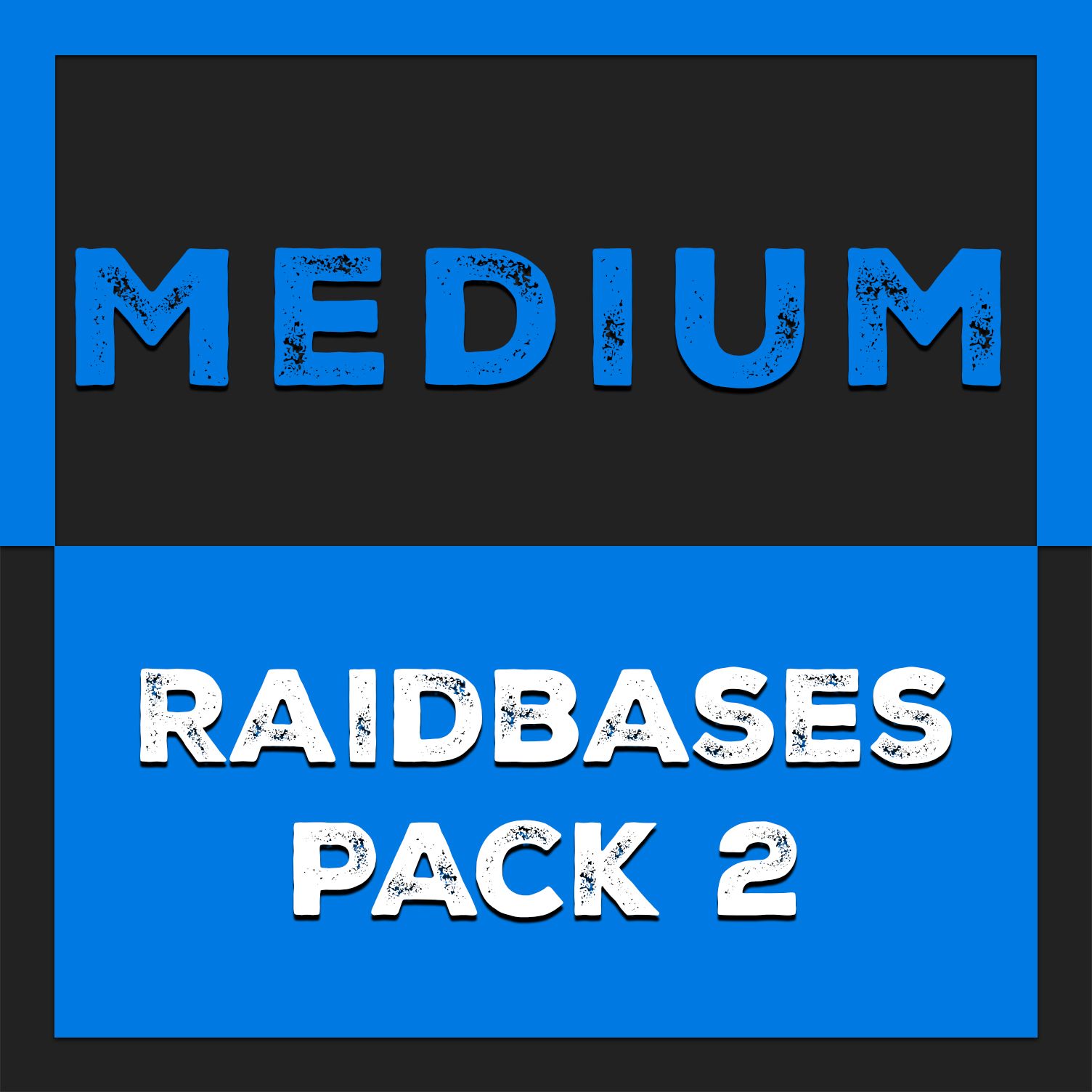 Medium RaidBases