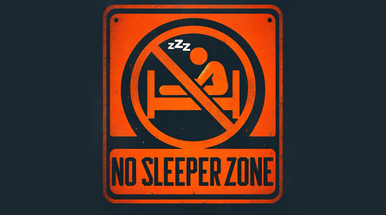 NoSleeperZone