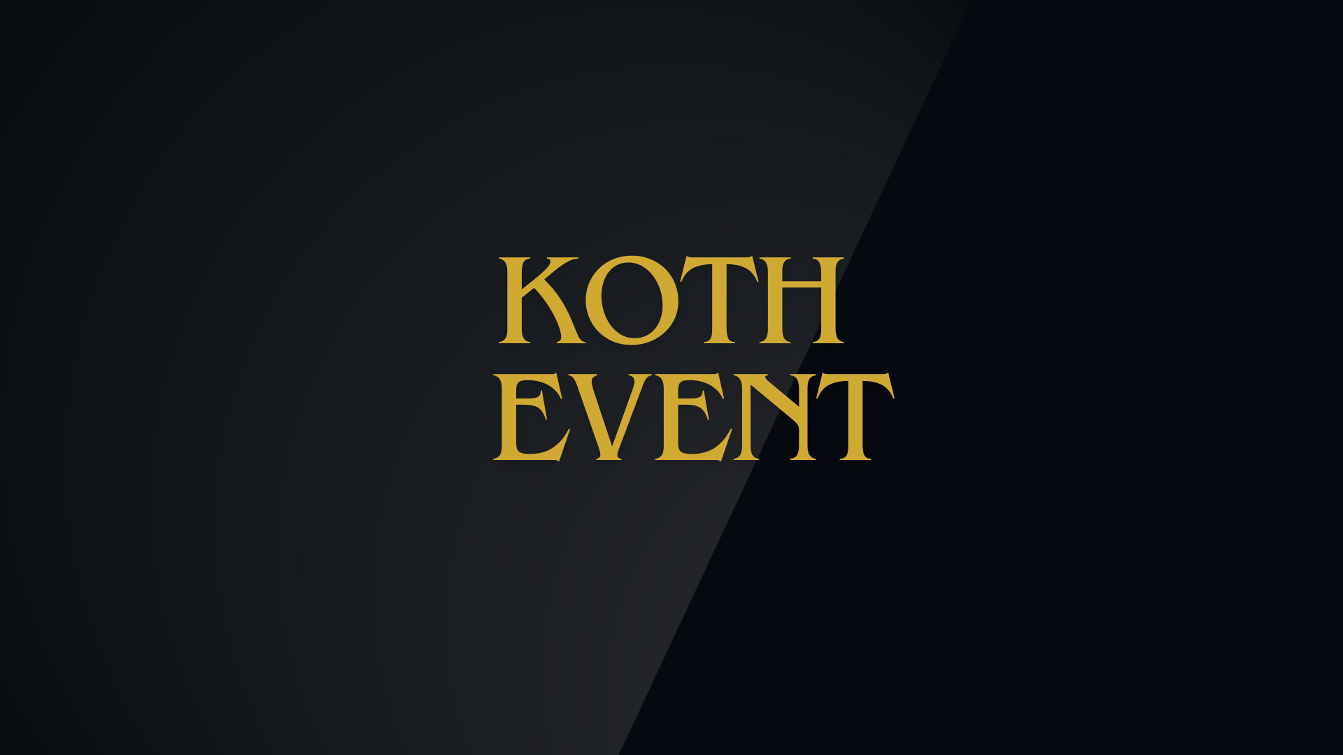 KOTH Event - King of the Hill: Battle of Supremacy