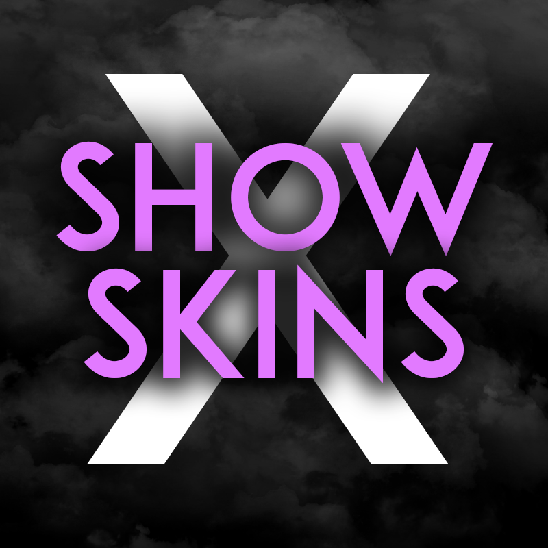 Show Skins