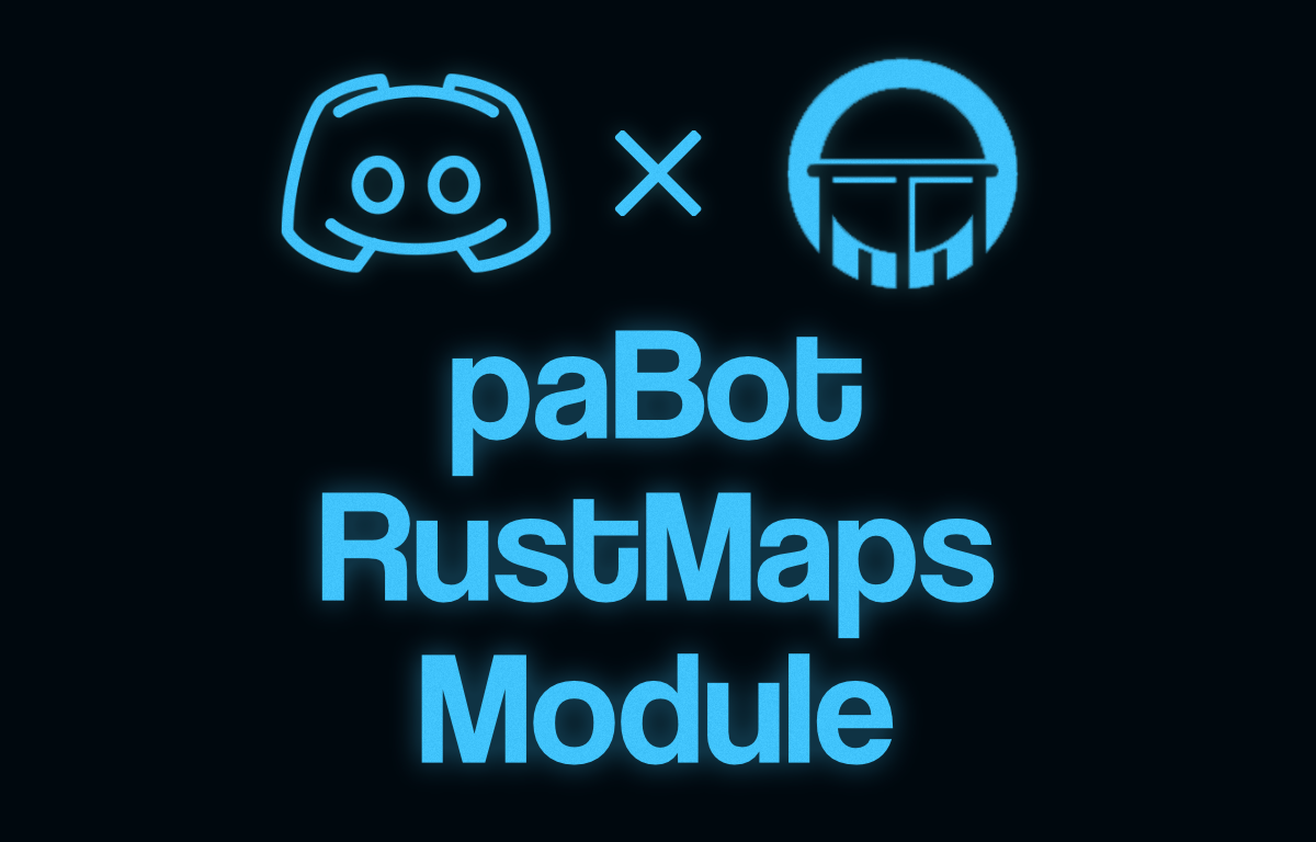 paBots RustMaps Module