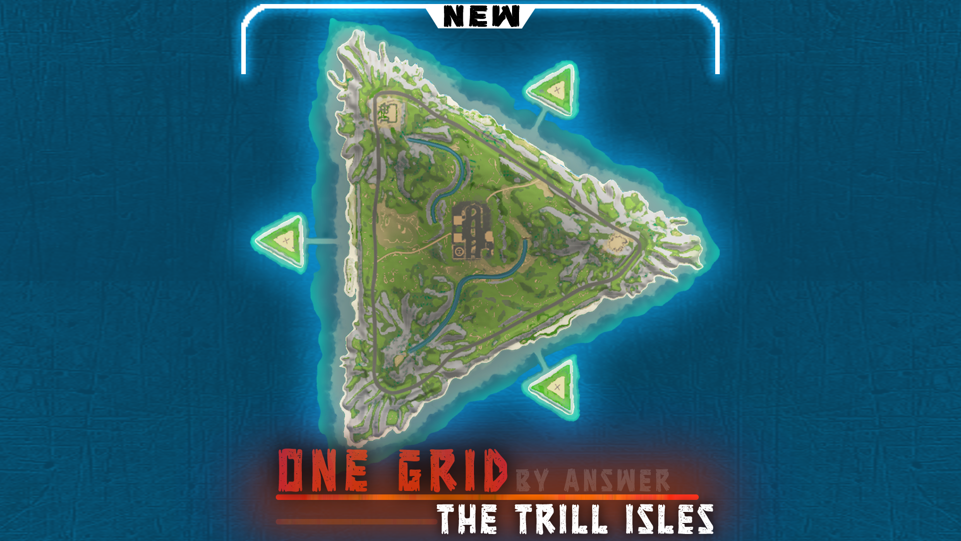 Trill Isles: ONE GRiD map