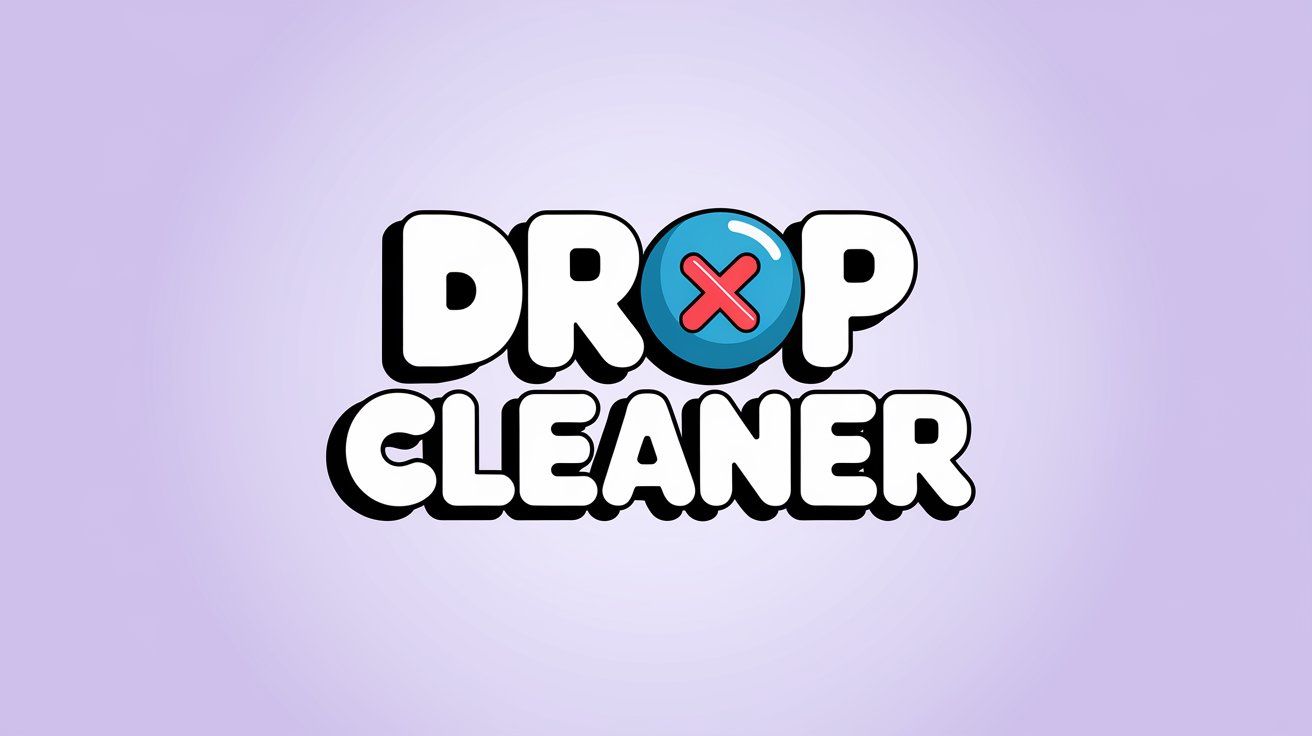 Drop Cleaner