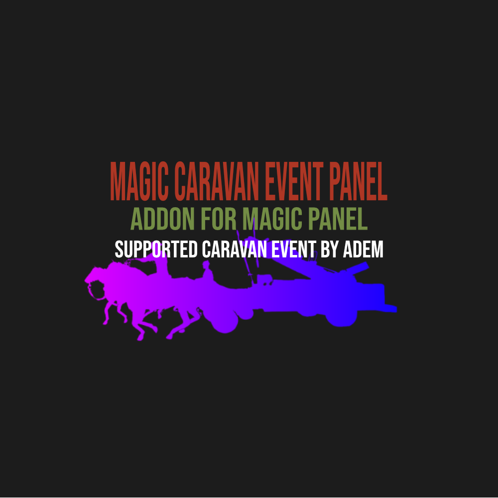 Magic Caravan Event Panel