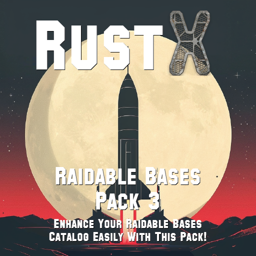 Raidable Bases (Pack #3)