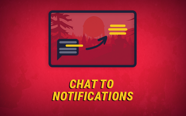 Chat to Notifications