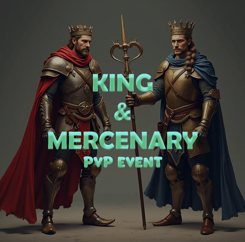 More information about "King & Mercenary PVP Event"