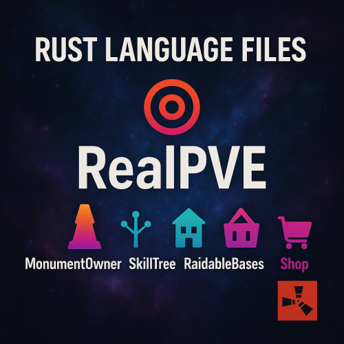 More information about "Language Packs for PVE Servers (RealPVE, SkillTree, MonumentOwner, RaidableBases, Shop)"