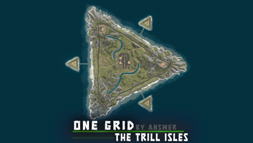 More information about "Trill Isles: ONE GRiD map"