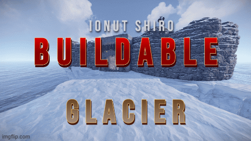 More information about "Buildable Glacier"