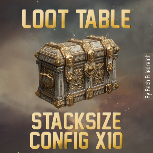 More information about "10x Loot Table & Stacksize Config"