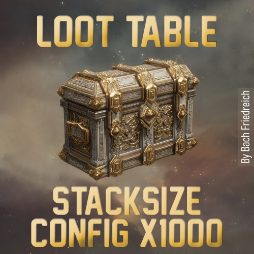 More information about "1000x Config Loot Table & Stacksize"