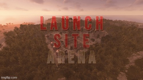 More information about "Launch Site Arena"